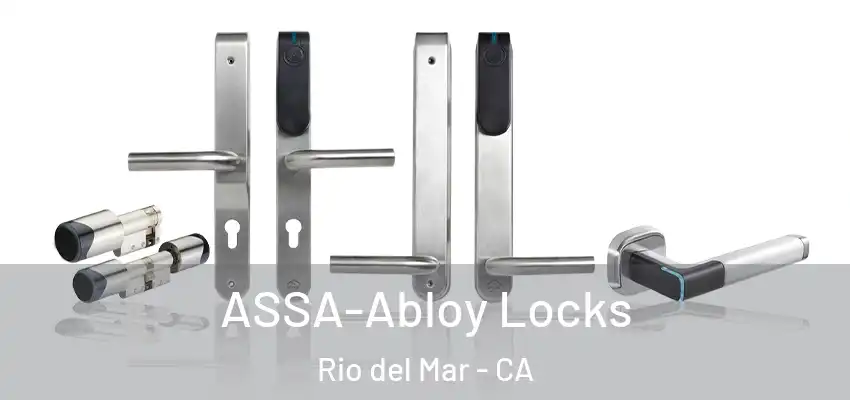  ASSA-Abloy Locks Rio del Mar - CA